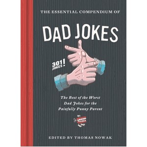 ESSENTIAL COMPENDIUM OF DAD JOKES