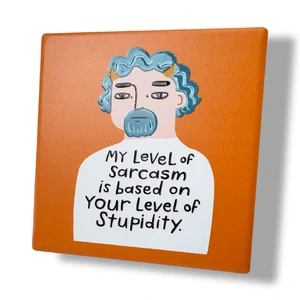 My Level Of Sarcasm - Deluxe Ceramic Coaster